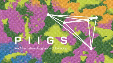 PIIGS_An Alternative Geography of Curating